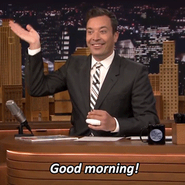 good morning